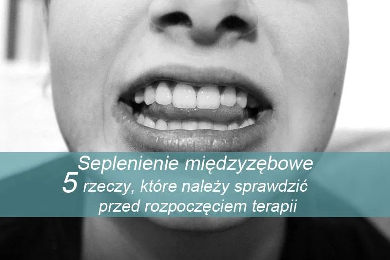 Terapia seplenienia międzyzębowego